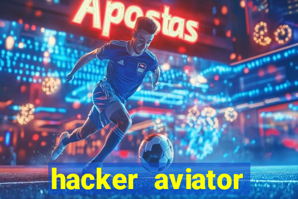 hacker aviator aposta ganha